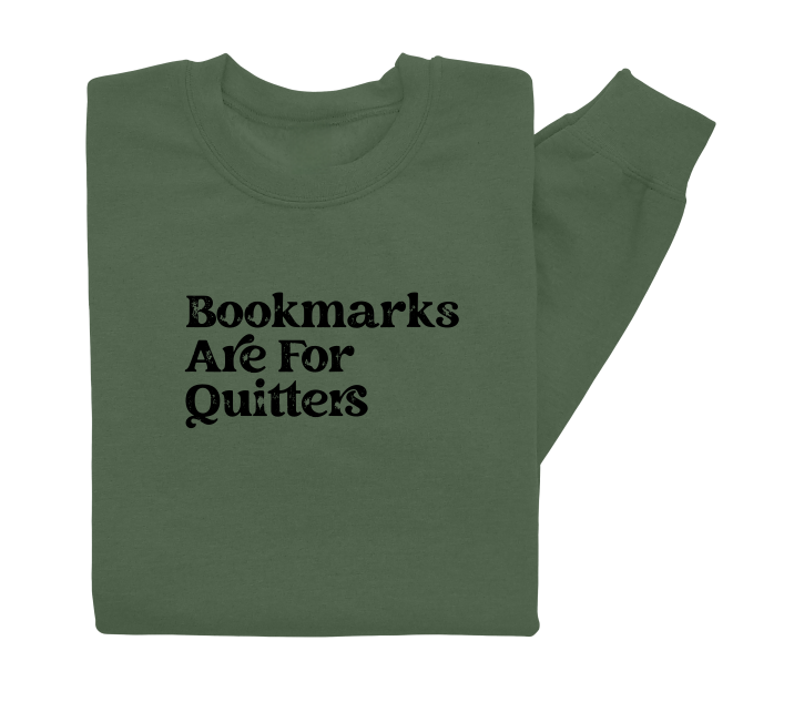 Bookmarks Are For Quitters Crewneck Sweater