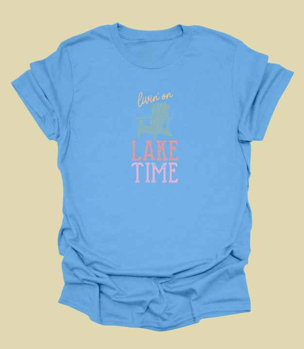 Livin' On Lake Time T-Shirt