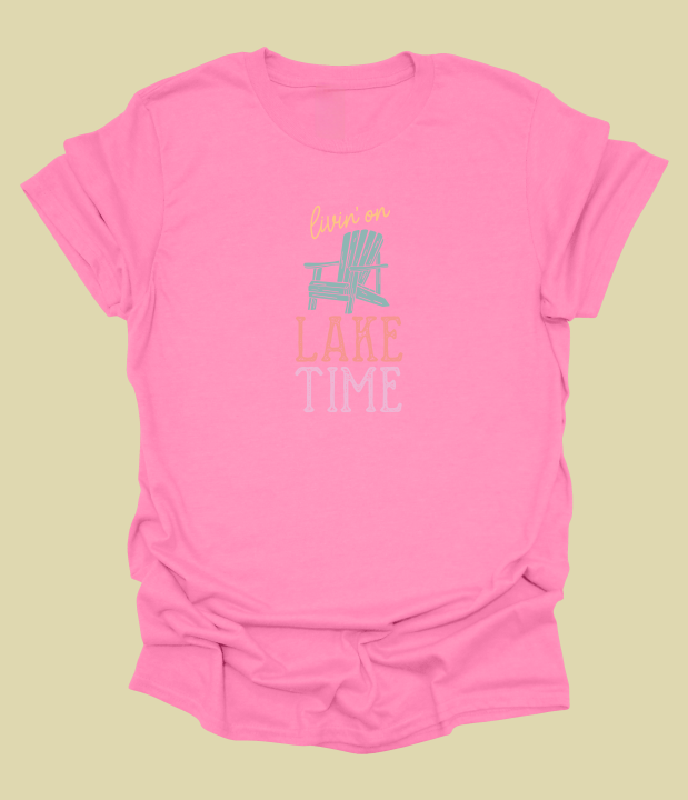 Livin' On Lake Time T-Shirt