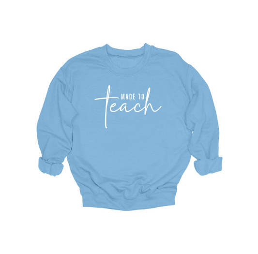 Made To Teach Crewneck Sweater