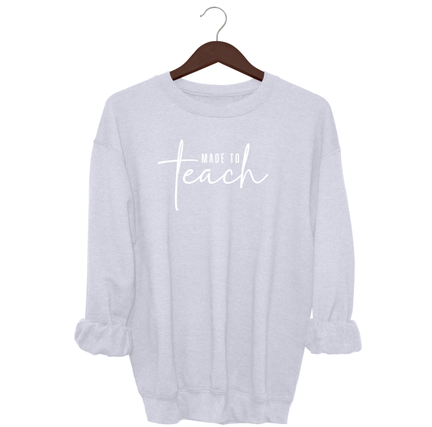 Made To Teach Crewneck Sweater