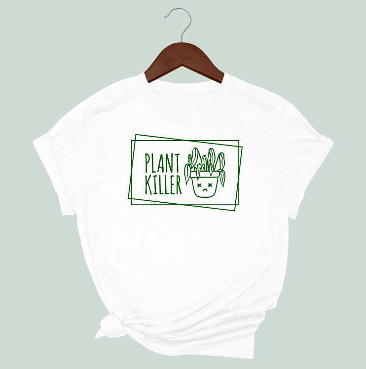 Certified Plant Killer T-Shirt