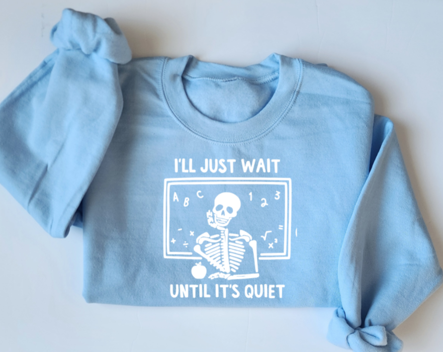 I'll Just Wait Until It's Quiet