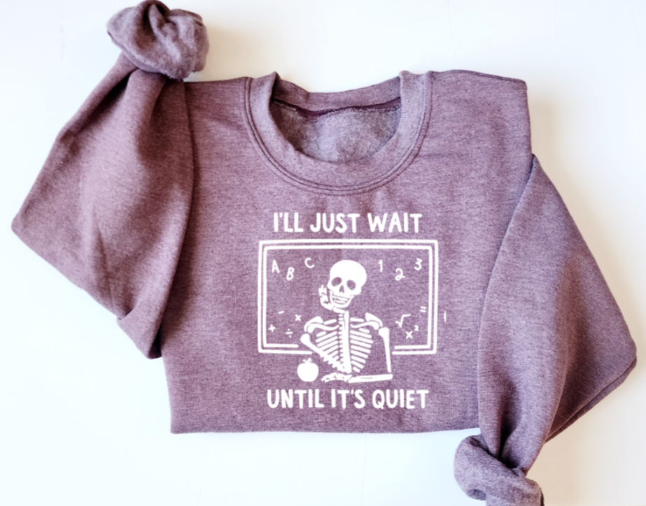 I'll Just Wait Until It's Quiet