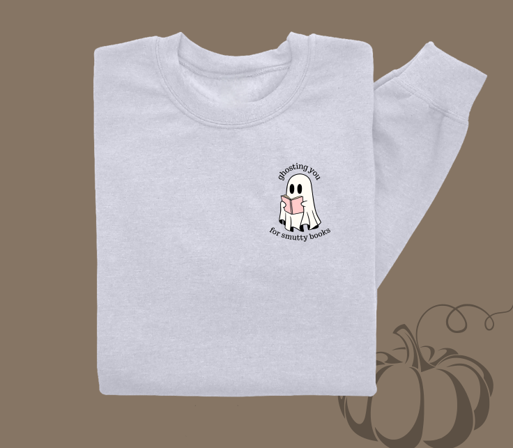 Ghosting You For Smutty Books Crewneck Sweater