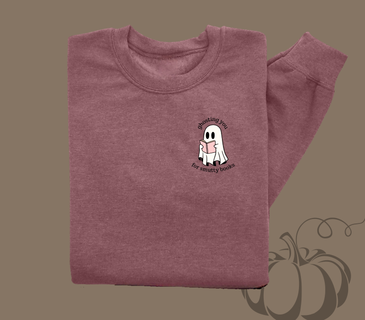 Ghosting You For Smutty Books Crewneck Sweater
