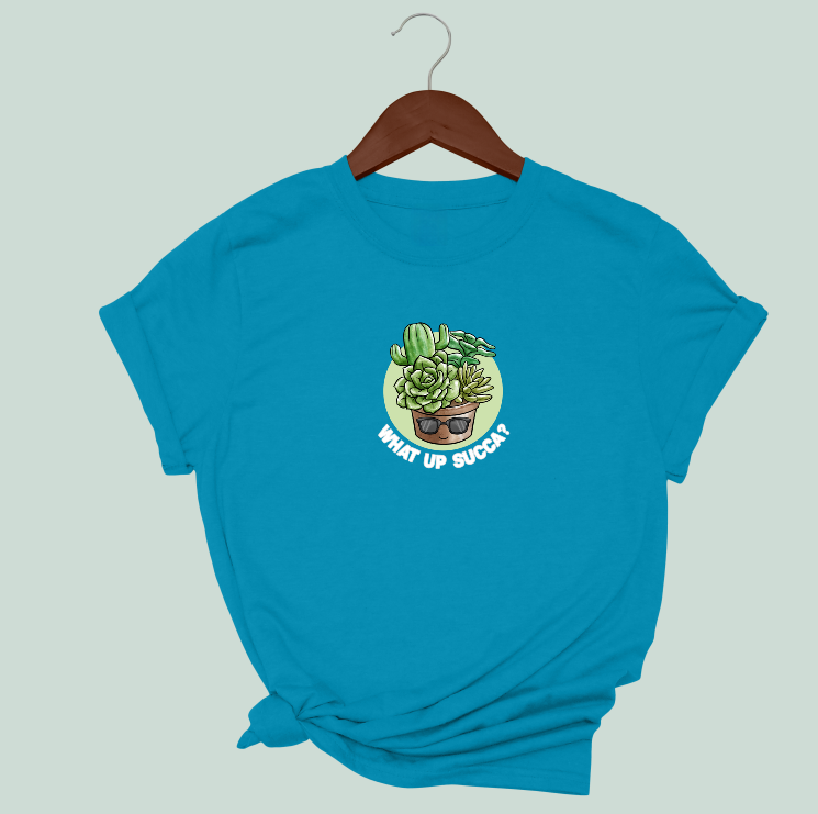 What Up Succa T-Shirt