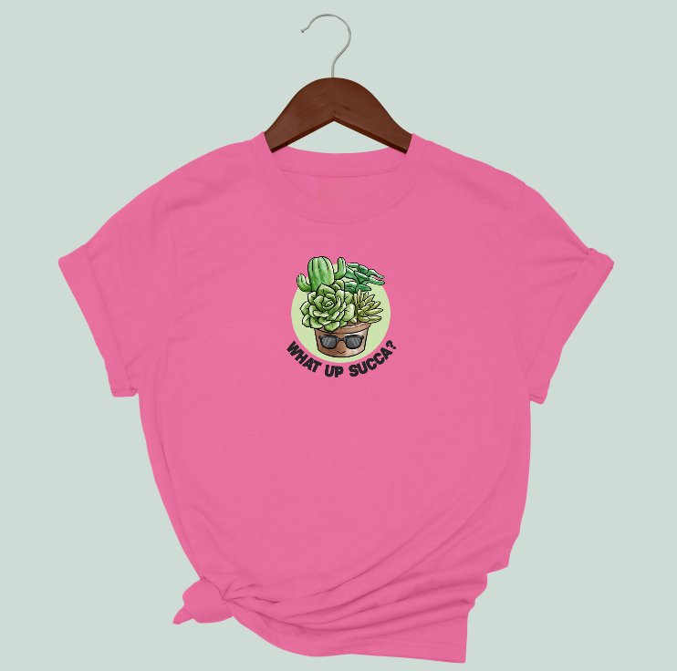 What Up Succa T-Shirt