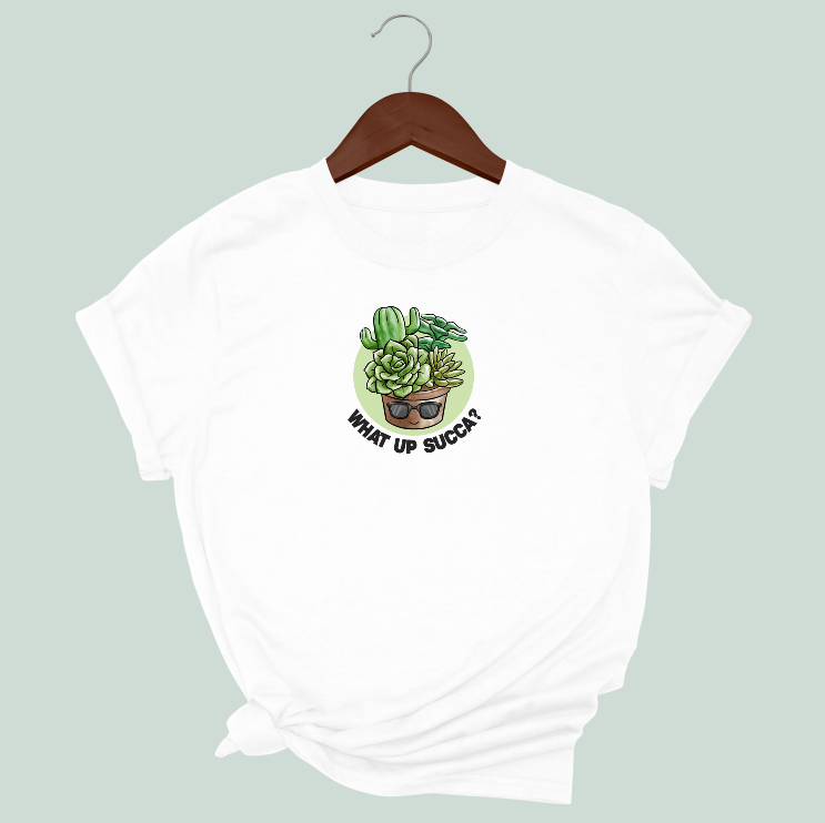 What Up Succa T-Shirt