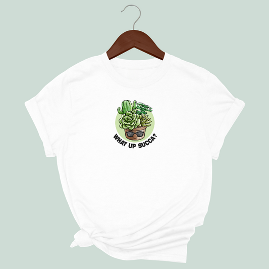 What Up Succa T-Shirt