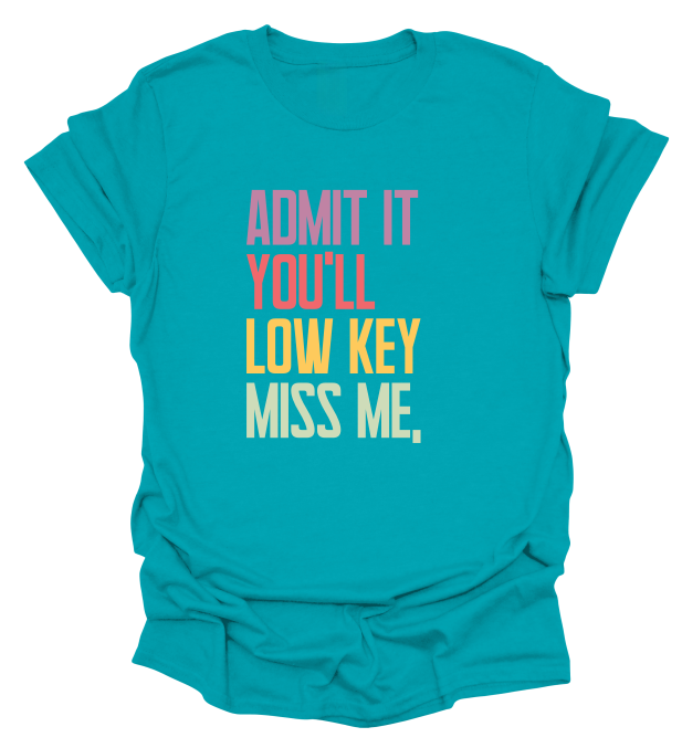 Admit It T-Shirt