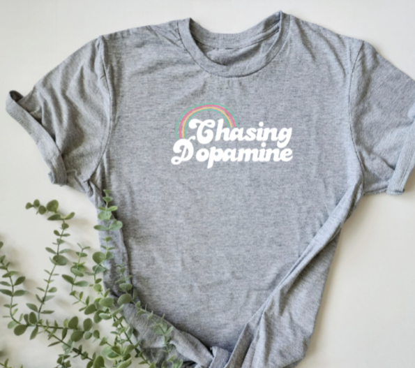 Chasing Dopamine
