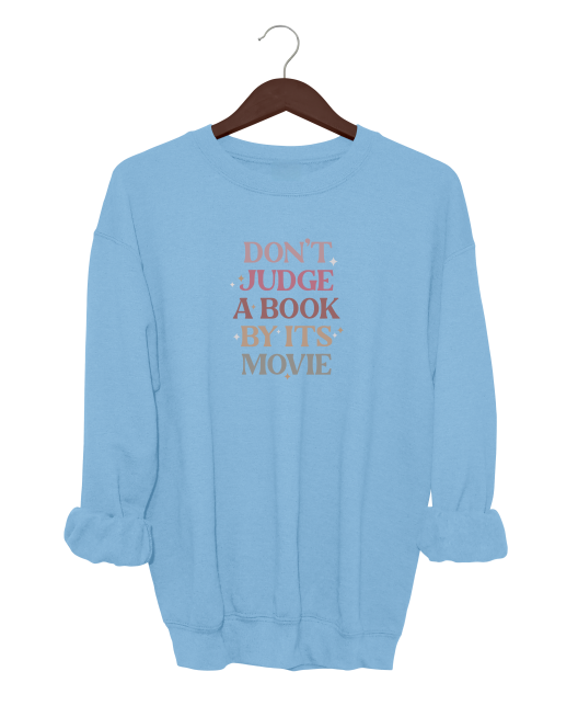 Don't Judge A Book By It's Movie Crewneck Sweater