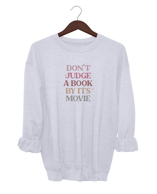 Don't Judge A Book By It's Movie Crewneck Sweater