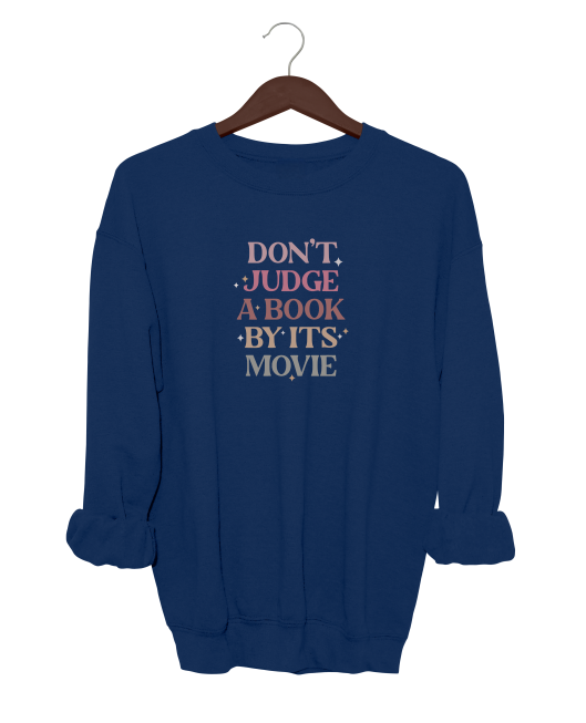 Don't Judge A Book By It's Movie Crewneck Sweater