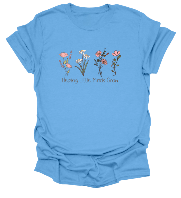 Floral Helping Little Minds Grow T-Shirt