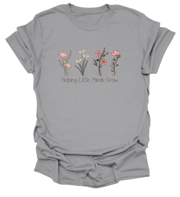 Floral Helping Little Minds Grow T-Shirt