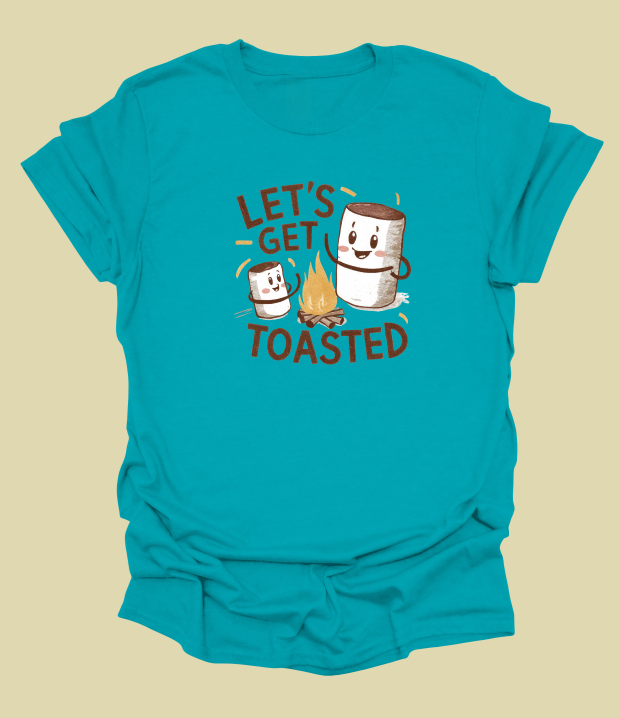 Let's Get Toasted T-Shirt