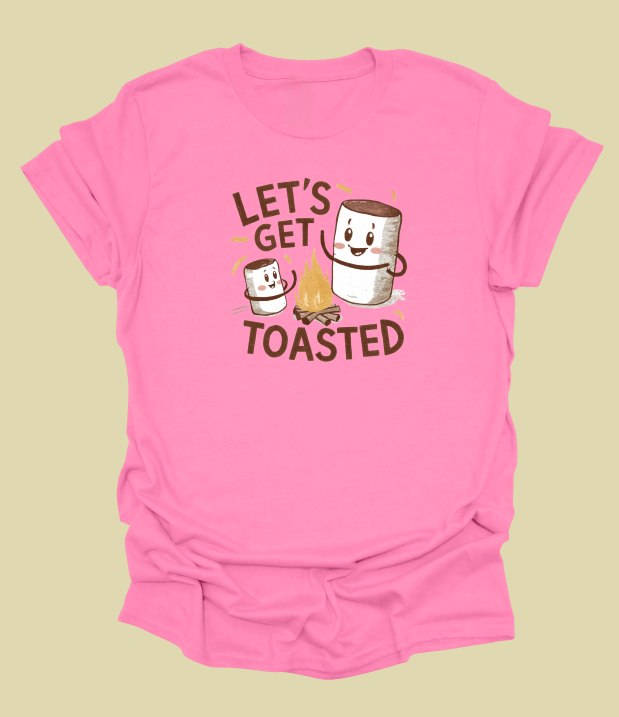 Let's Get Toasted T-Shirt