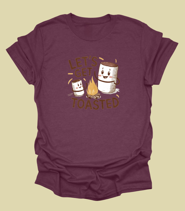 Let's Get Toasted T-Shirt