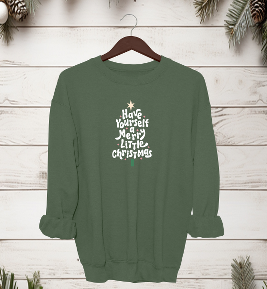Have Yourself a Merry Little Christmas Crewneck Sweater
