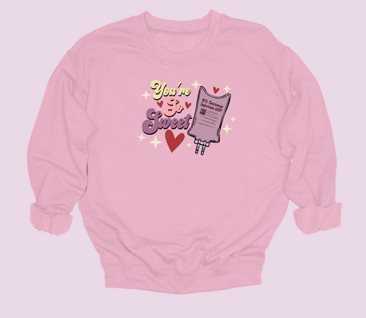 You're So Sweet (Like Dextrose) Crewneck Sweater