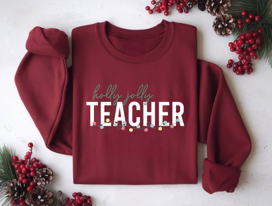 Holly Jolly Teacher Crewneck Sweater