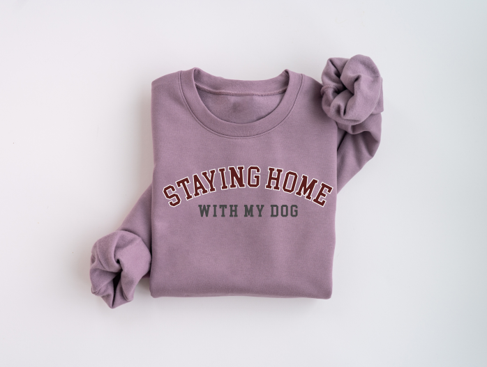 Staying Home With My Dog Crewneck Sweater