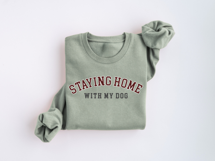 Staying Home With My Dog Crewneck Sweater