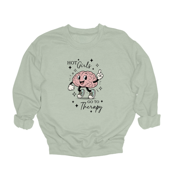 Hot Girls Go To Therapy Crewneck Sweater