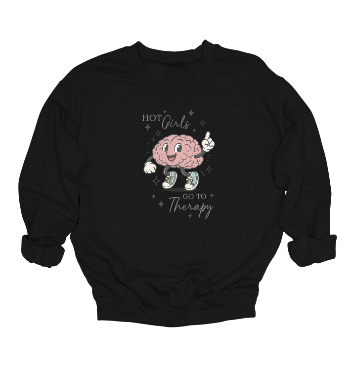 Hot Girls Go To Therapy Crewneck Sweater