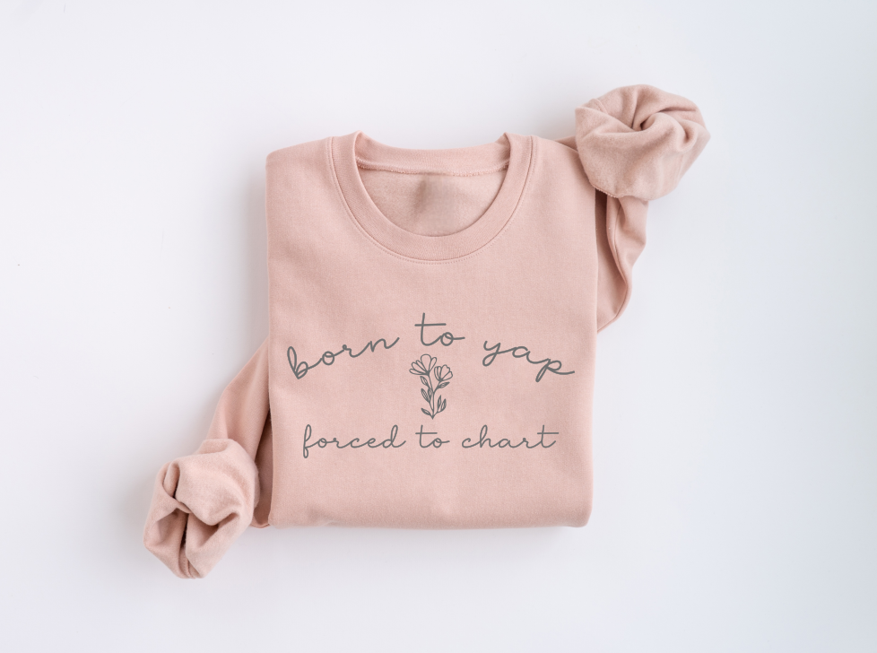 Born To Yap Forced To Chart Crewneck Sweater