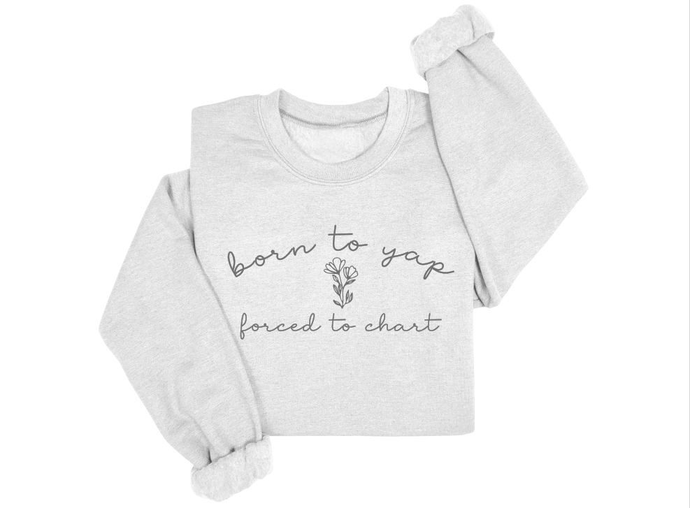 Born To Yap Forced To Chart Crewneck Sweater