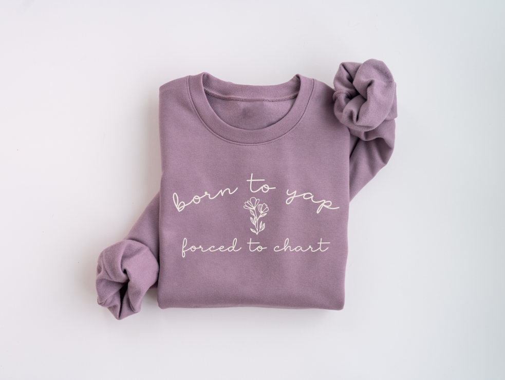 Born To Yap Forced To Chart Crewneck Sweater