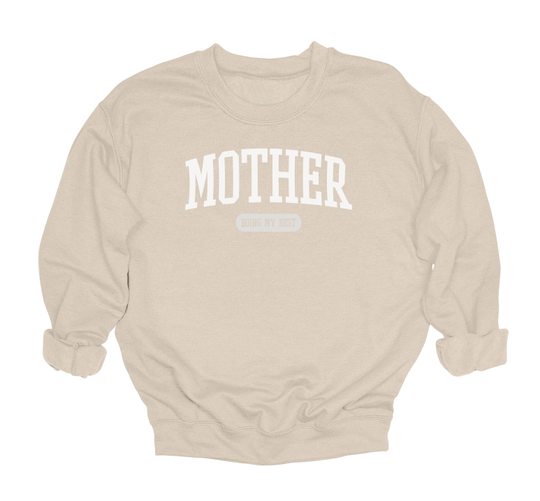 Mother Doing My Best Crewneck Sweater