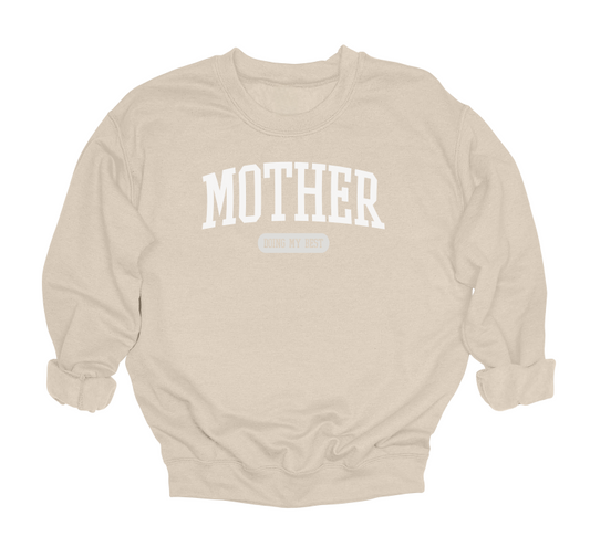 Mother Doing My Best Crewneck Sweater